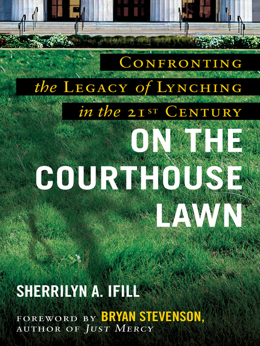 Title details for On the Courthouse Lawn by Sherrilyn Ifill - Wait list